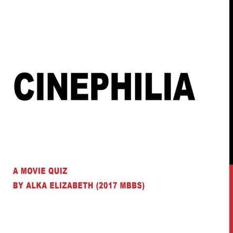 Cinephilia : Movie Quiz (March 2019) - QM: Alka Elizabeth