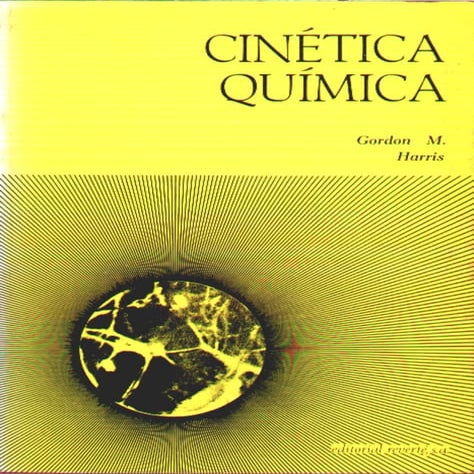 Cinetica quimica- gordon harris