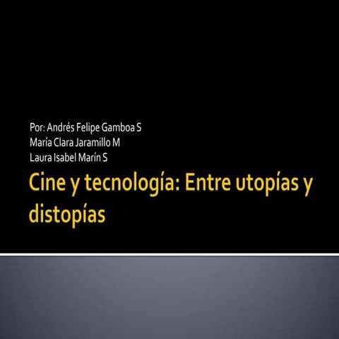 Cine: Utopía y distopía | PPTX
