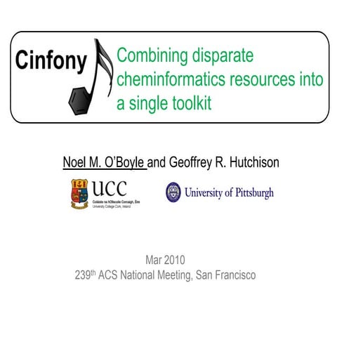 Cinfony - Combining disparate cheminformatics resources into a single toolkit