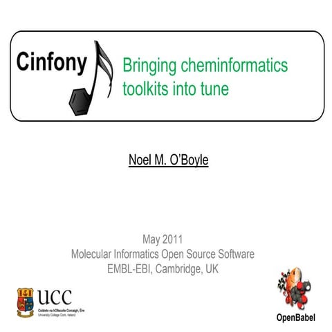 Cinfony - Bring cheminformatics toolkits into tune