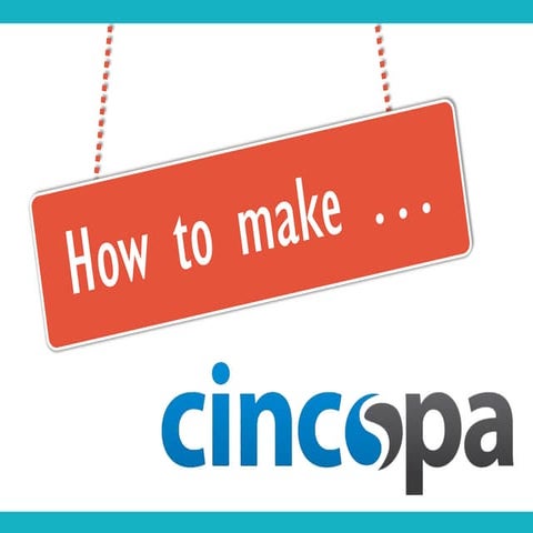 How to make ... Cincopa