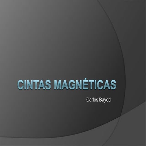 Cintas magnéticas