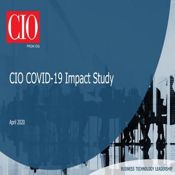 CIO COVID-19 Impact Survey, Sample Slides