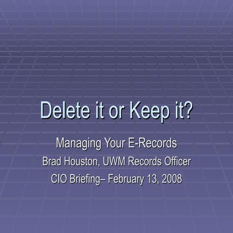 "Delete it Or Keep It?"