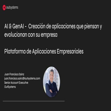 CIO Edge Colombia 2024 Keynote OutSystems - Juan Francisco Sainz AI and GenAI...