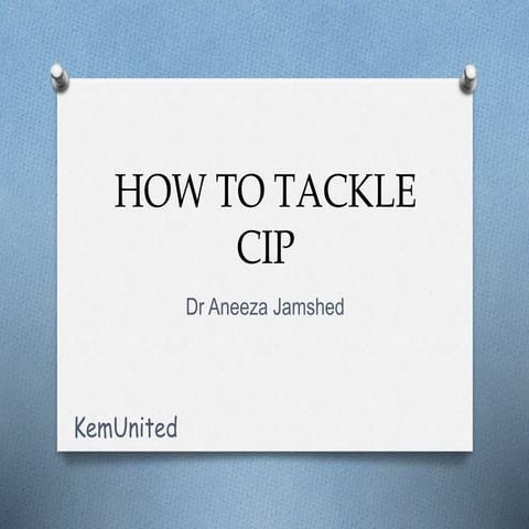 How to tackle CIP
