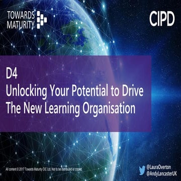 Unlocking Your Potential to Drive The New Learning Organisation