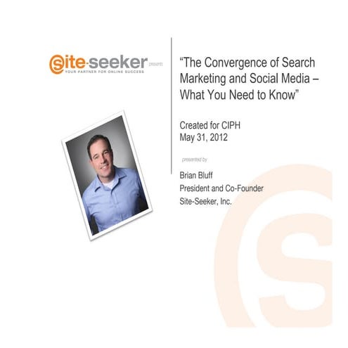 The Convergence of Search Marketing and Social Media – What You Need to Know