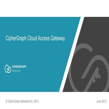 CipherGraph Networks: Cloud Access Gateway