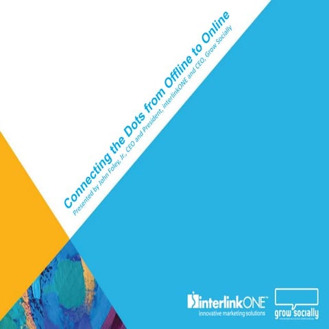 Connecting the Dots from Offline to Online Marketing