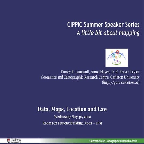 CIPPIC 2012 Summer Lecture Series