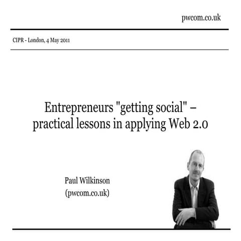 Entrepreneurs getting social - B2B PR and social media