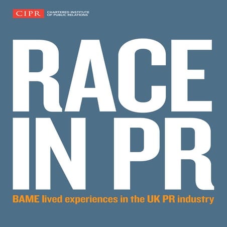 Race in PR: Bame lived experiences in the UK PR industry