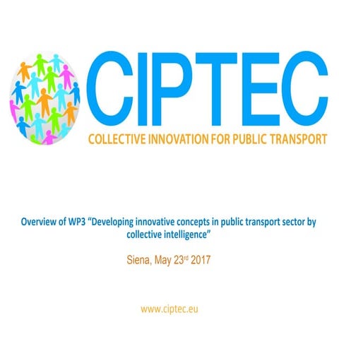 CIPTEC WP3 Evaluation Workshop