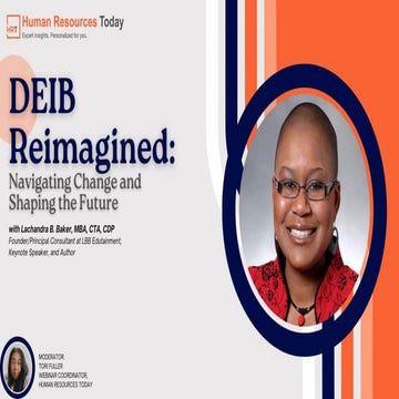 DEIB Reimagined: Navigating Change and Shaping the Future