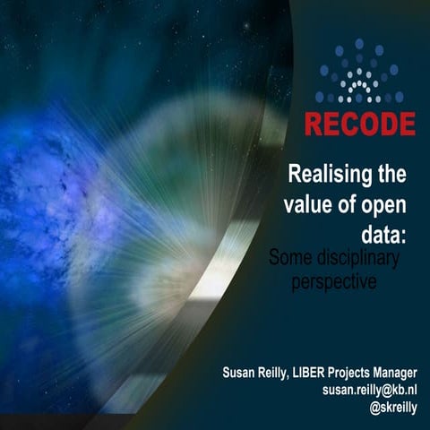 Realising the value of open data: some disciplinary perspectives