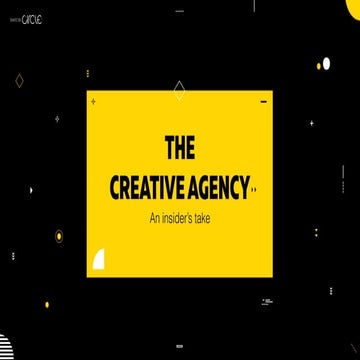 The Creative Agency - An insider's take