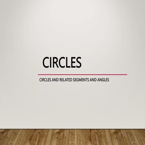 Circle and Related Segments and Angles.ppt