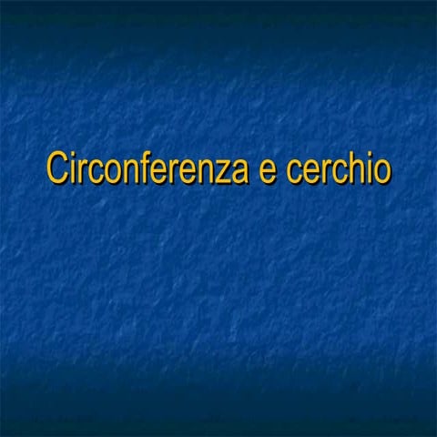 Circonferenza e cerchio