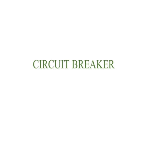 Circuit breaker presentation