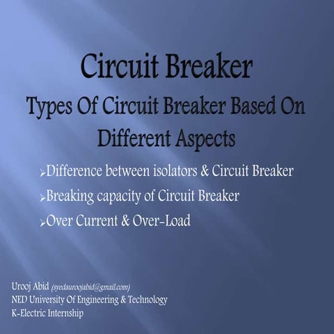Circuit breaker, Types of circuit breaker & different CB related questions