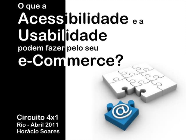 Circuito4x1 Acessibilidade e ecommerce-abril-2011