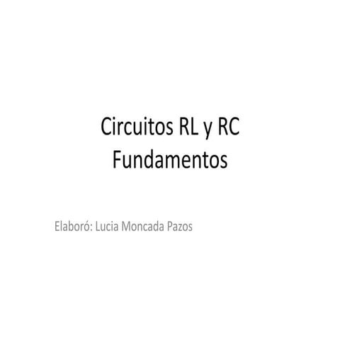 Circuitos RL y RC.pptx