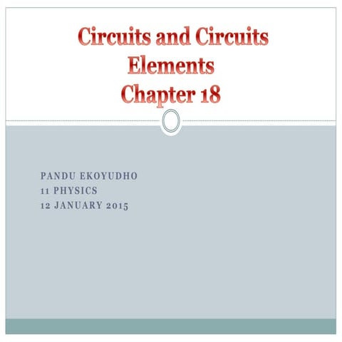 Circuits and circuits elements