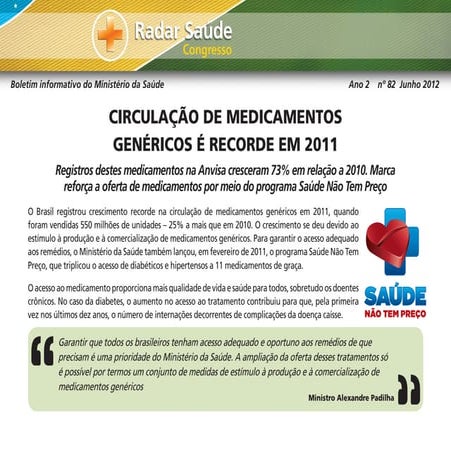 Circulação de medicamentos genéricos é recorde em 2011.