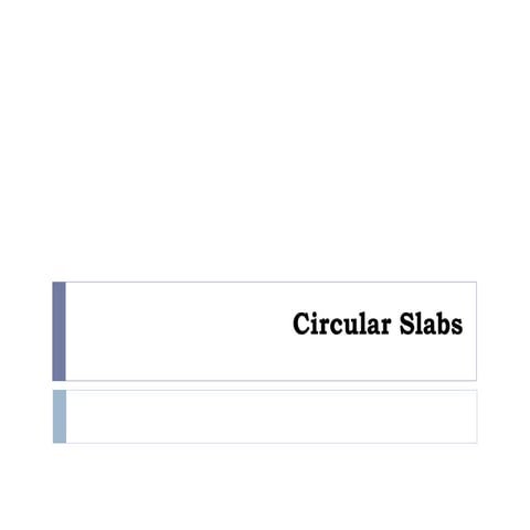 Circular-Slabs.pptx