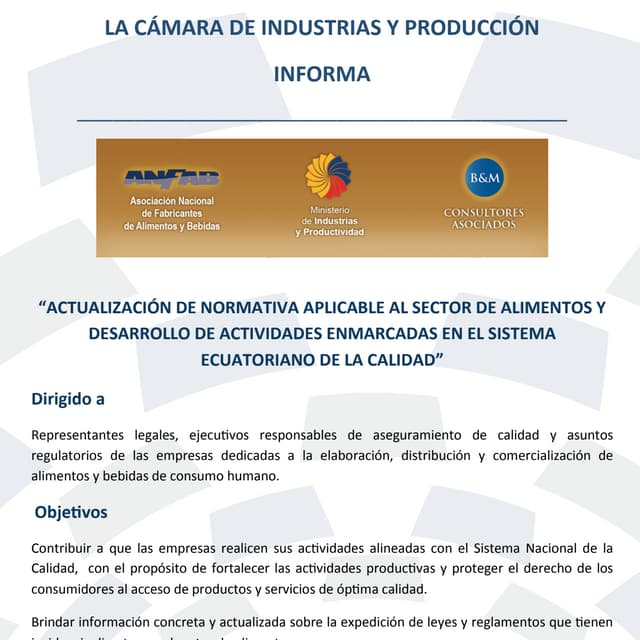 “ACTUALIZACIÓN DE NORMATIVA APLICABLE AL SECTOR DE ALIMENTOS Y DESARROLLO DE ACTIVIDADES ENMARCADAS EN EL SISTEMA ECUATORIANO DE LA CALIDAD”
