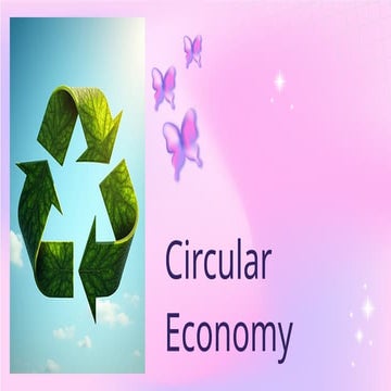 Circular Economy.pptx circular Economically important