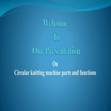 Circular knitting machine parts &amp; function