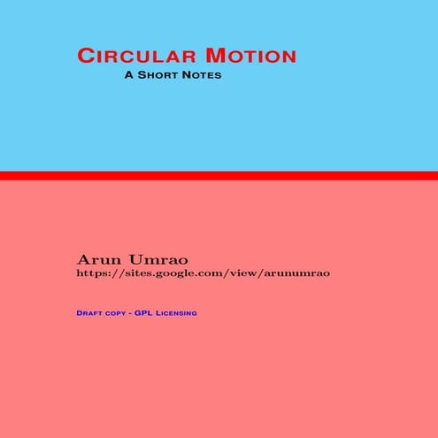 Principle of Circular Motion - Physics - An Introduction by Arun Umrao