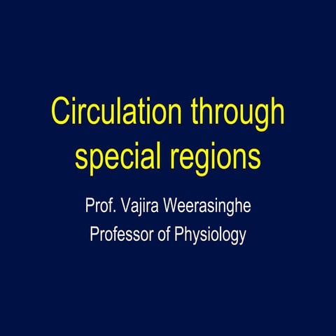 Circulation through special regions 1