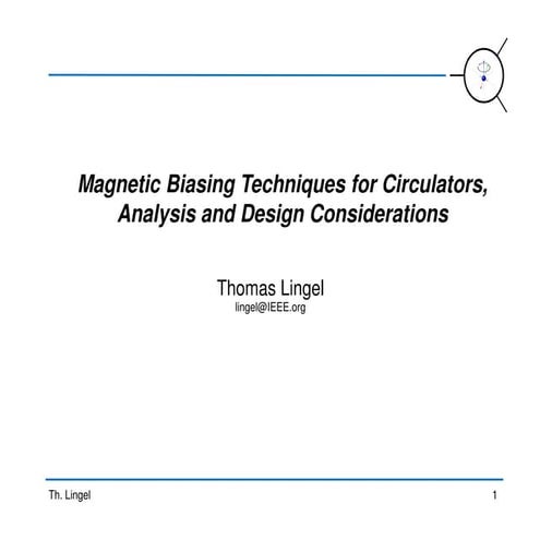 Magnetic Biasing Techniques for Circulators