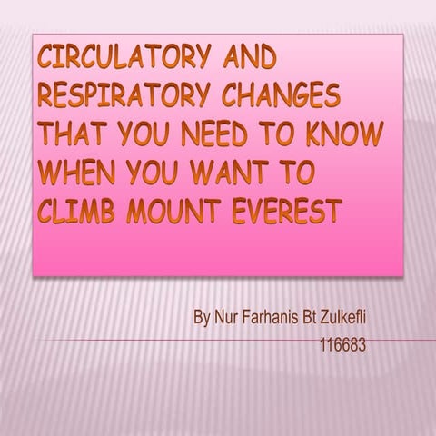 Circulatory and respiratory changes that you need to