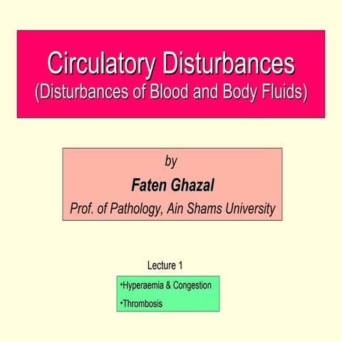 Circulatory disturbances