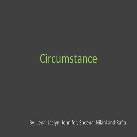 Circumstance Powerpoint![1]