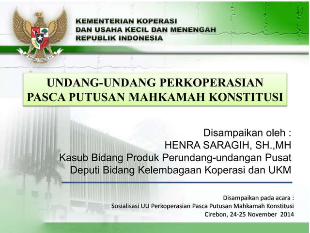 UNDANG-UNDANG PERKOPERASIAN PASCA PUTUSAN MAHKAMAH KONSTITUSI