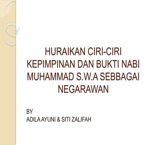 Ciri ciri dan bukti kepimpinan nabi muhammad