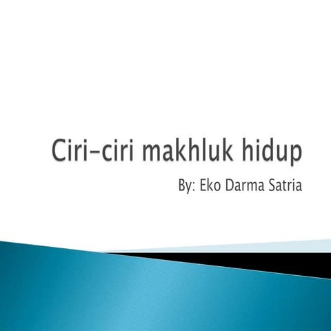 Ciri ciri makhluk hidup