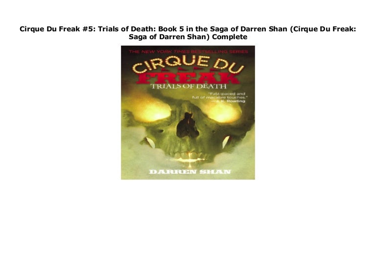 Cirque Du Freak #5: Trials of Death: Book 5 in the Saga of Darren Sha…