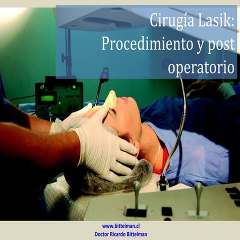 Cirugía lasik procedimiento y post operatorio | PPT