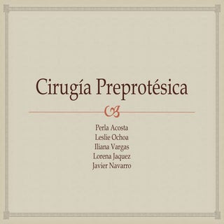 Cirugia preprotesica