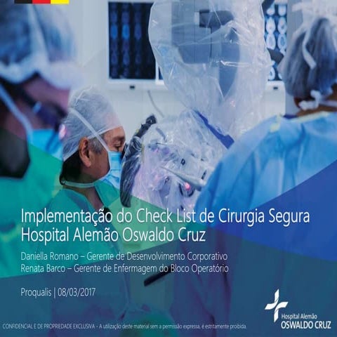 Implementação do Check List de Cirurgia Segura Hospital Alemão Oswaldo Cruz
