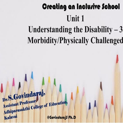 Creating an Inclusive School - Unit 1 Understanding the Disability – 3 Morbid...