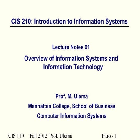 Cis110 lecture 01 intro to is