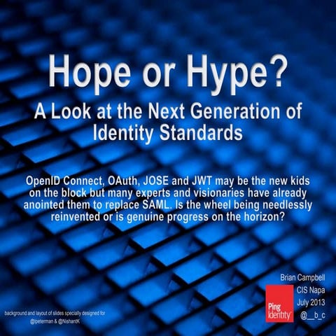 Hope or Hype: A Look at the Next Generation of Identity Standards